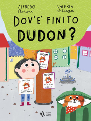 Dov'è finito Dudon? Ediz. a colori