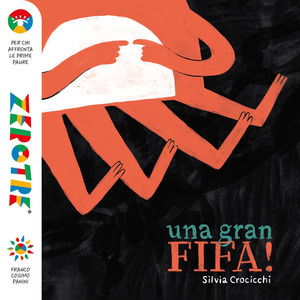 Una gran fifa! Ediz. a colori