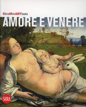 Amore e Venere. Ediz. illustrata