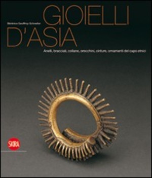 Gioielli etnici dall'Asia. Ediz. illustrata