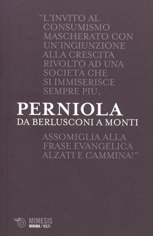 Da Berlusconi a Monti. Disaccordi imperfetti