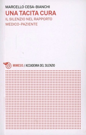 Una tacita cura. Il silenzio nel rapporto medico-paziente