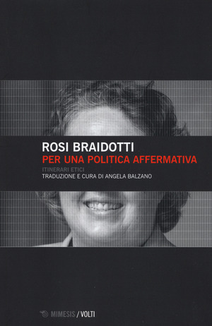Per una politica affermativa. Itinerari etici