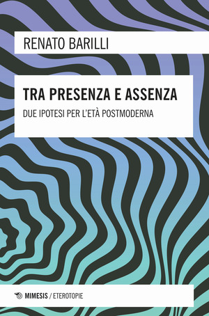 Tra presenza e assenza. Due ipotesi per l'età postmoderna