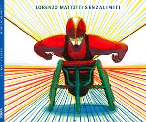 Senzalimiti. Ediz. a colori