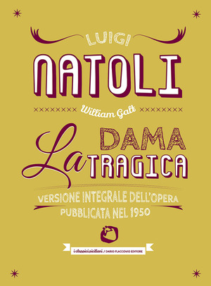 La dama tragica. Ediz. integrale