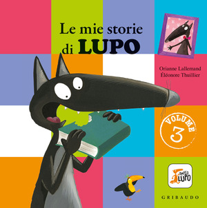 Le mie storie di lupo. Amico lupo. Ediz. a colori