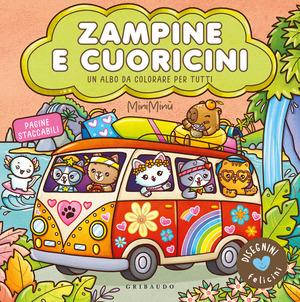 Zampine e cuoricini. Disegnini felicini. Ediz. illustrata