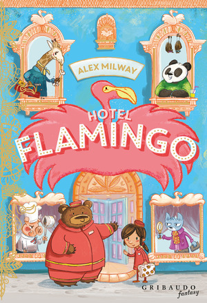 Hotel Flamingo. Ediz. illustrata