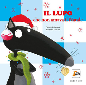 Il lupo che non amava il Natale. Amico lupo