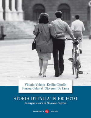 Storia d'Italia in 100 foto. Ediz. a colori