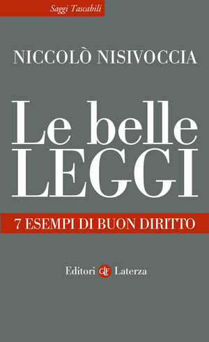 Le belle leggi. 7 esempi di buon diritto