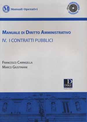 Manuale di diritto amministrativo. Con CD-ROM