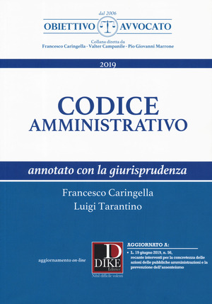Codice amministrativo annotato con la giurisprudenza. Con aggiornamento online