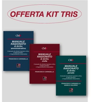 Kit tris manuali ragionati. Diritto civile-Diritto penale-Diritto amministrativo