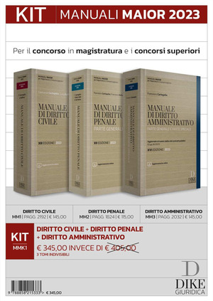 Kit manuali maior 2023: Diritto civile-diritto penale-diritto amministrativo. Con aggiornamento online