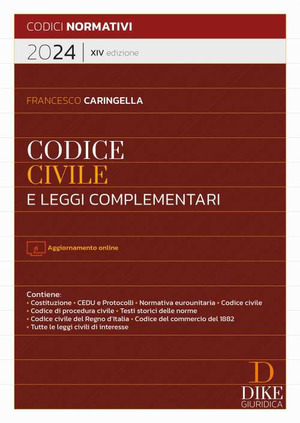 Codice civile e leggi complementari 2024. Nuova ediz. Con aggiornamento online
