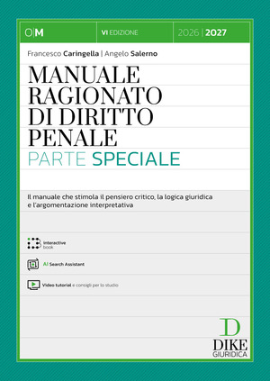 Manuale ragionato di diritto penale. Parte speciale. Con AI Search Assistant. Con interactive book. Con video tutorial e consigli per lo studio
