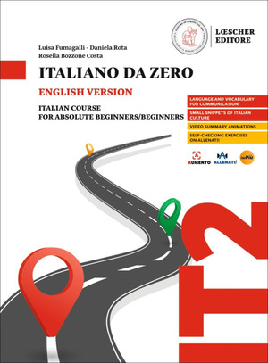 Italiano da zero. Corso di italiano per principianti. Ediz. inglese