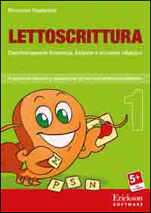 Lettoscrittura. Programma intensivo e graduale per gli interventi didattici e riabilitativi. CD-ROM