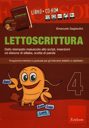 Lettoscrittura. Programma intensivo e graduale per gli interventi didattici e riabilitativi. Con CD-ROM
