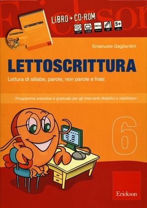 Lettoscrittura. Programma intensivo e graduale per gli interventi didattici e riabilitativi. Con CD-ROM