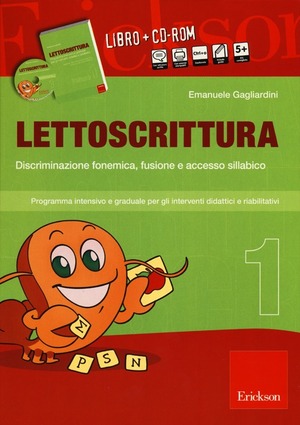 Lettoscrittura. Programma intensivo e graduale per gli interventi didattici e riabilitativi. Con CD-ROM