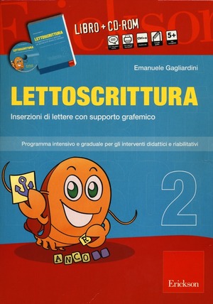Lettoscrittura. Programma intensivo e graduale per gli interventi didattici e riabilitativi. Con CD-ROM