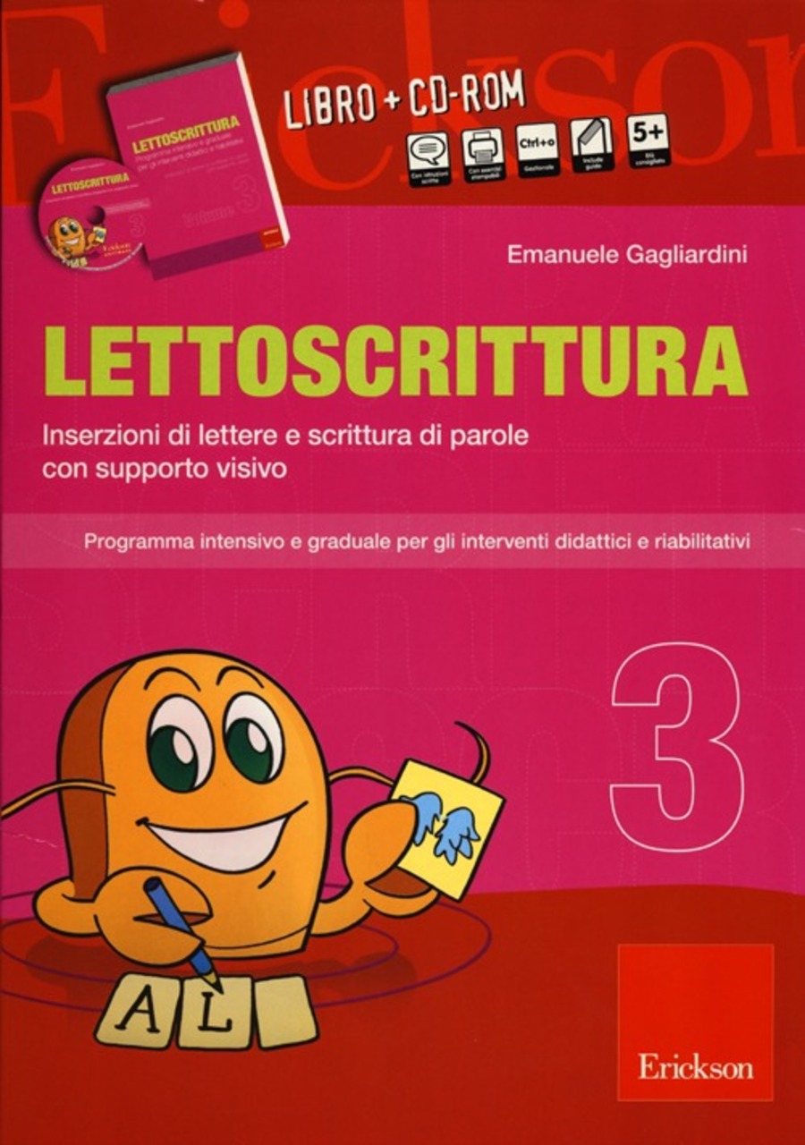 Lettoscrittura. Programma intensivo e graduale per gli interventi didattici e riabilitativi. Con CD-ROM