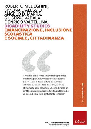Disability studies. Emancipazione, inclusione scolastica e sociale, cittadinanza