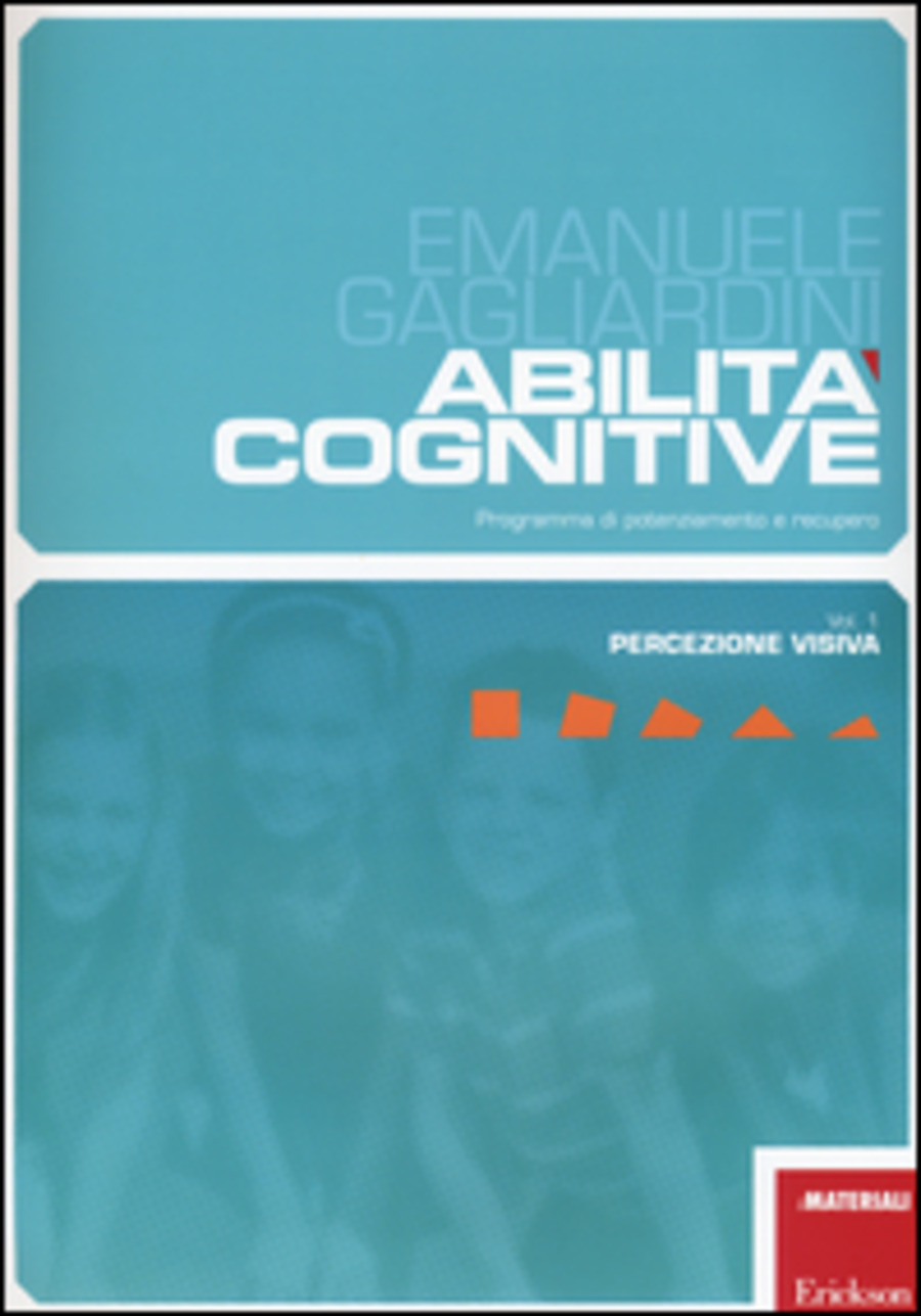Abilità cognitive. Programma di potenziamento e recupero