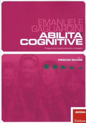 Abilità cognitive. Programma di potenziamento e recupero