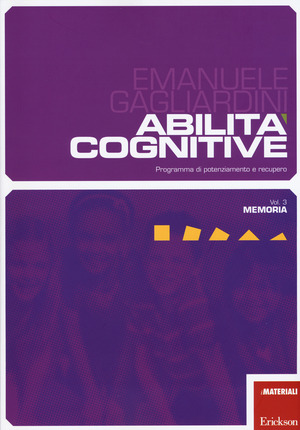 Abilità cognitive. Programma di potenziamento e recupero
