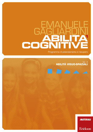 Abilità cognitive. Programma di potenziamento e recupero