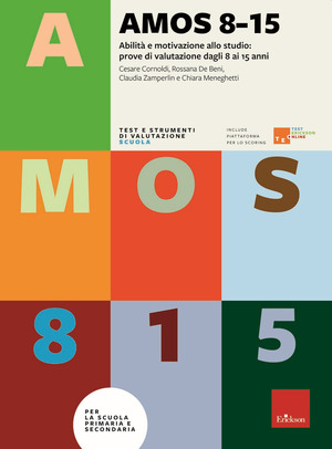 AMOS 8-15. Abilità e motivazione allo studio: prove di valutazione per ragazzi dagli 8 ai 15 anni. Nuova ediz.