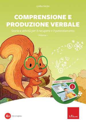 Comprensione e produzione verbale. Storie e attività per il recupero e il potenziamento. Kit. Nuova ediz. Con software