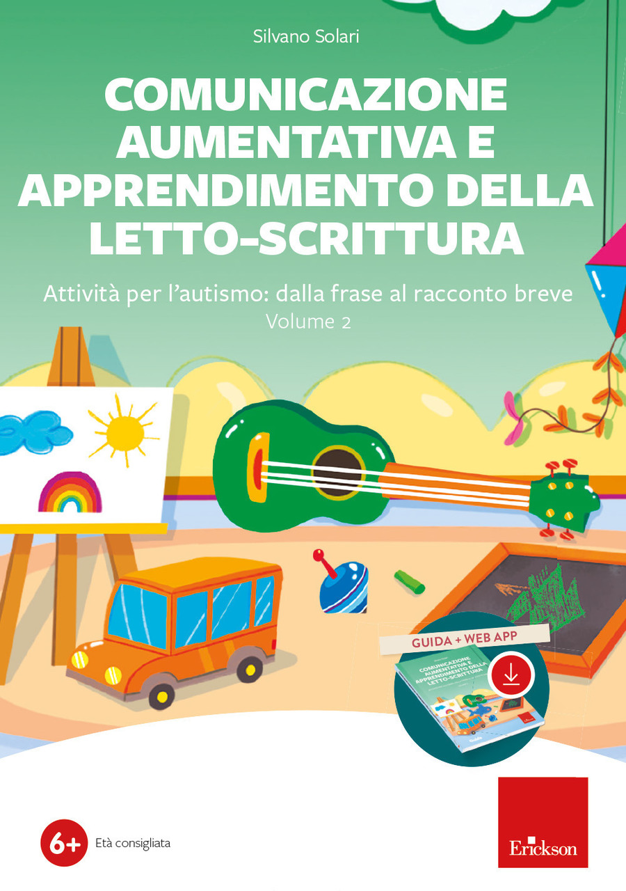 Comunicazione aumentativa e apprendimento della letto-scrittura. Con app