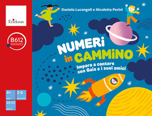 Numeri in cammino. Impara a contare con Gaia e i suoi amici
