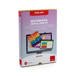 Matematica con il pop-it. Attività e schede per una didattica inclusiva alla scuola primaria. Web app. Con software