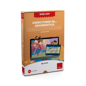 Esercitarsi in… grammatica. Percorsi facilitati per la scuola primaria e secondaria di primo grado. Web app. Con software