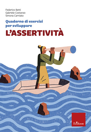 Quaderno di esercizi per sviluppare l'assertività