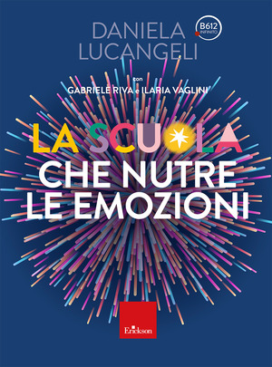 La scuola che nutre le emozioni