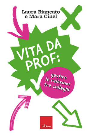 Vita da prof: gestire le relazioni tra colleghi