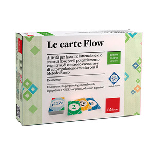 Le carte flow. Attività per favorire l’attenzione e lo stato di flow, per il potenziamento cognitivo, di controllo esecutivo e di autoregolazione emotiva con il Metodo Benso