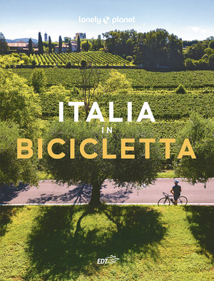 Italia in bicicletta. Ediz. a colori