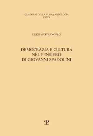 Democrazia e cultura nel pensiero di Giovanni Spadolini