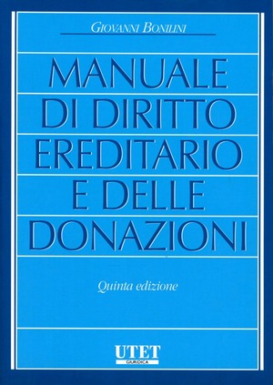 Manuale di diritto ereditario e delle donazioni