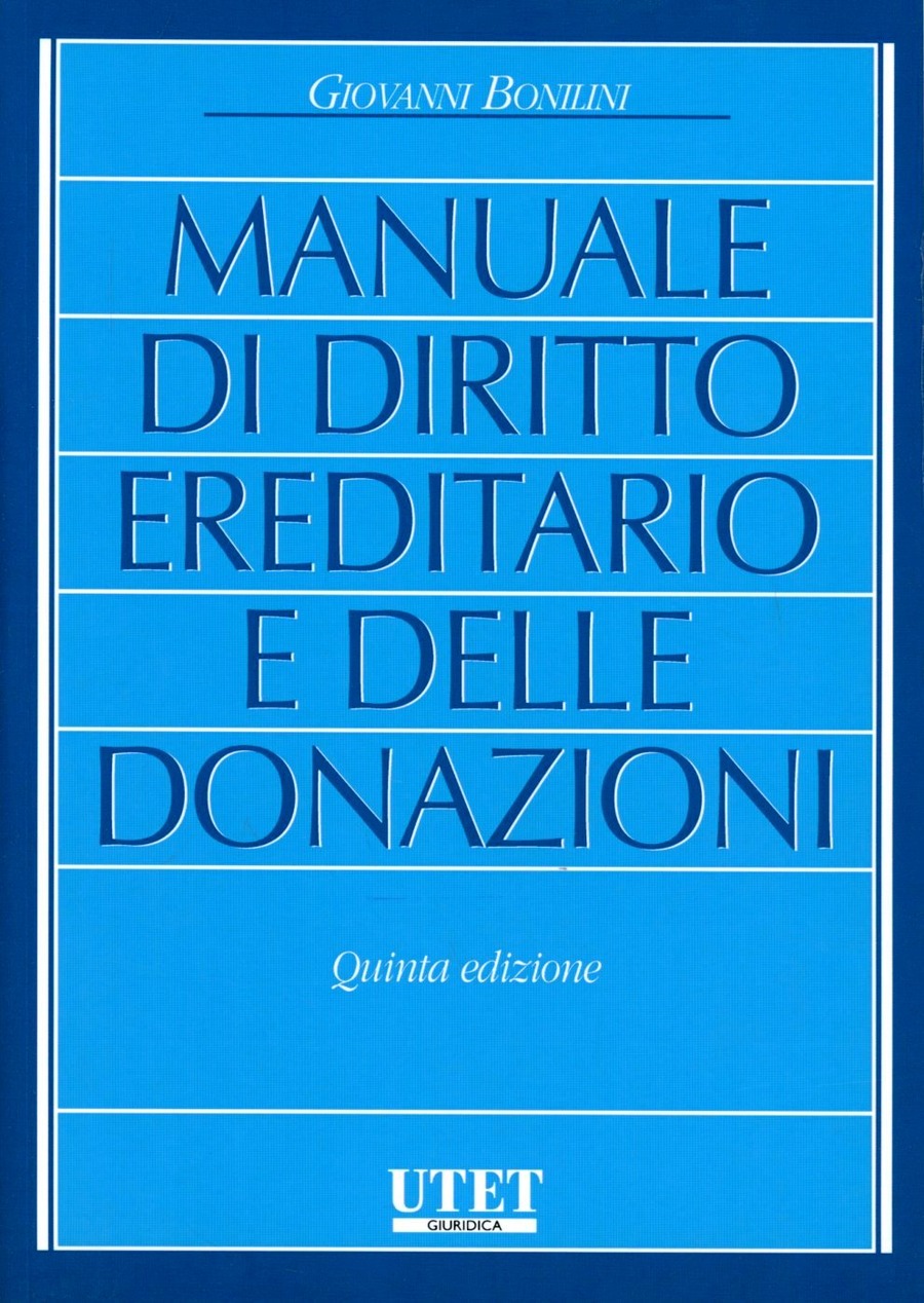 Manuale di diritto ereditario e delle donazioni