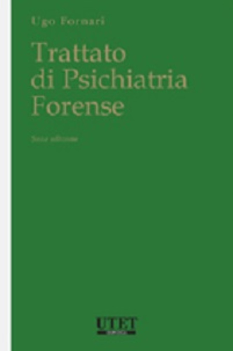 Trattato di psichiatria forense