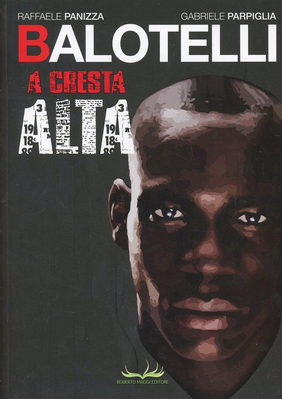 Balotelli. A cresta alta